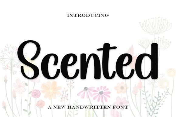 Discover the Elegance of Scented: A Perfect Handwritten Font
