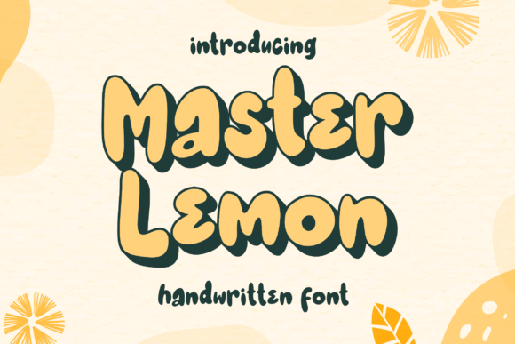 Master Lemon Font Review: Bubbly Display Type for Branding