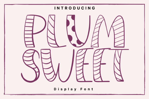 Plum Sweet: A Whimsical Display Font for Web Design
