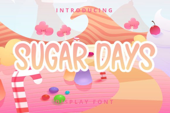 Sugar Days Font Review: A Playful Display Typeface for Branding